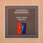 Vincenzo Spampinato - Antico suono degli dei